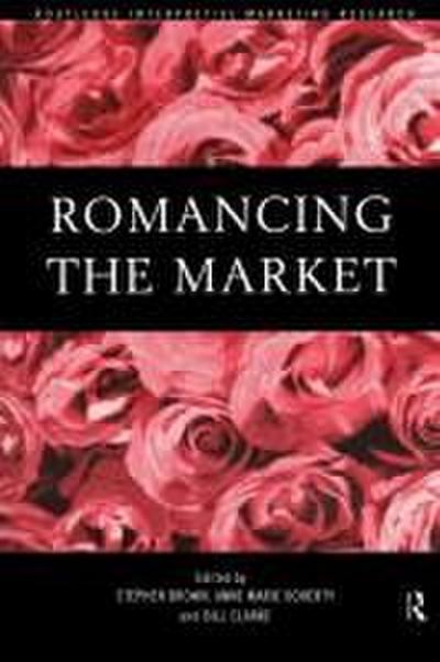 Romancing the Market