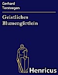 Geistliches Blumengärtlein