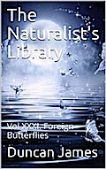 The Naturalist’s Library, Vol XXXI. Foreign Butterflies
