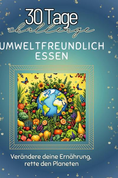 Umweltfreundlich essen