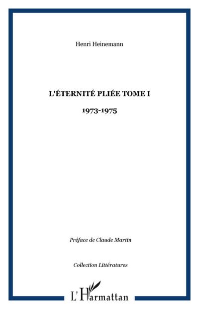 L’éternité pliée Tome I