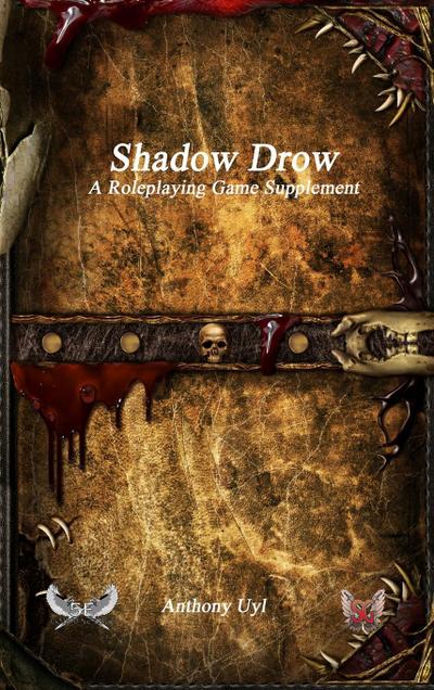 Shadow Drow A Roleplaying Game Supplement
