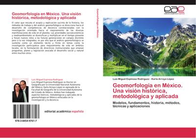 Geomorfología en México. Una visión histórica, metodológica y aplicada