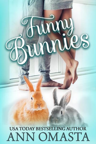 Funny Bunnies: A sweet opposites-attract romance novelette (The Pet Set, #3)