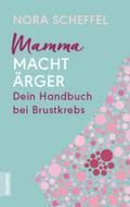 Mamma macht Ärger