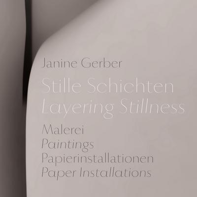 Stille Schichten - Layering Stillness