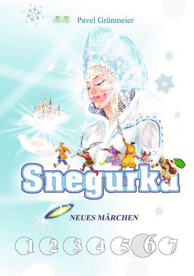Snegurka. Neues Märchen 6