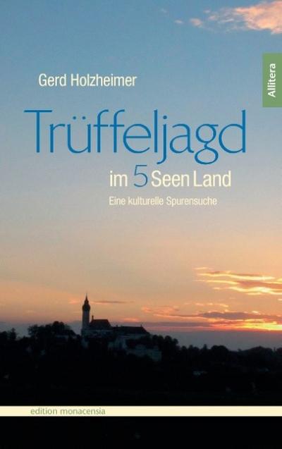 Trüffeljagd im 5-SeenLand