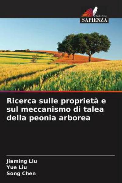 Ricerca sulle proprietà e sul meccanismo di talea della peonia arborea