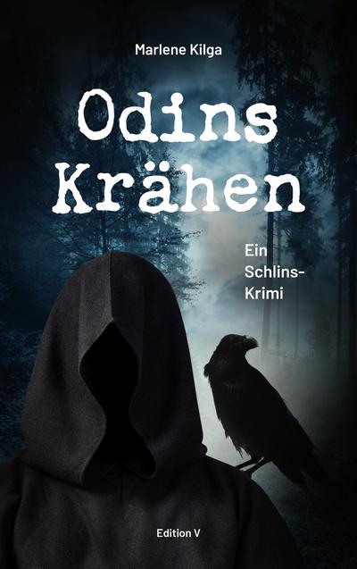 Odins Krähen.: Ein Schlins-Krimi