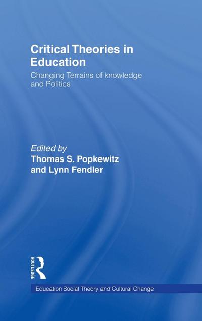 Critical Theories in Education