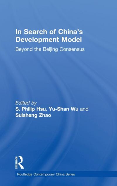 In Search of China’s Development Model
