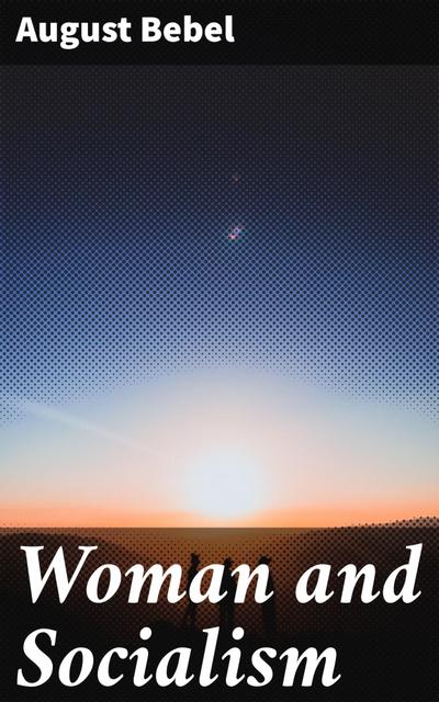 Woman and Socialism