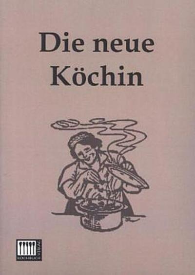 Die neue Köchin