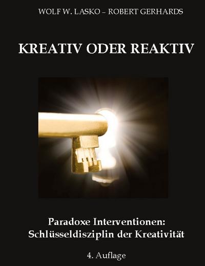 KREATIV ODER REAKTIV