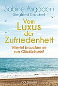 Vom Luxus der Zufriedenheit