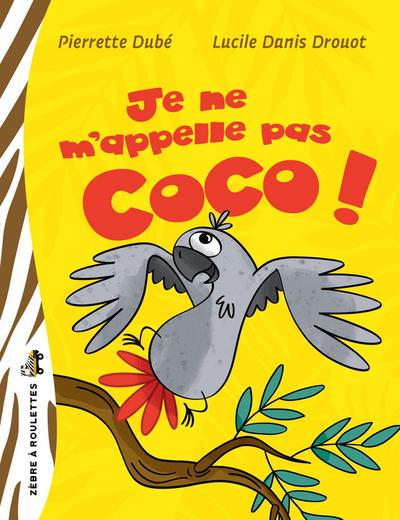 Je ne m’appelle pas Coco!