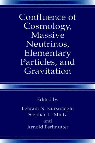 Confluence of Cosmology, Massive Neutrinos, Elementary Particles, and Gravitation