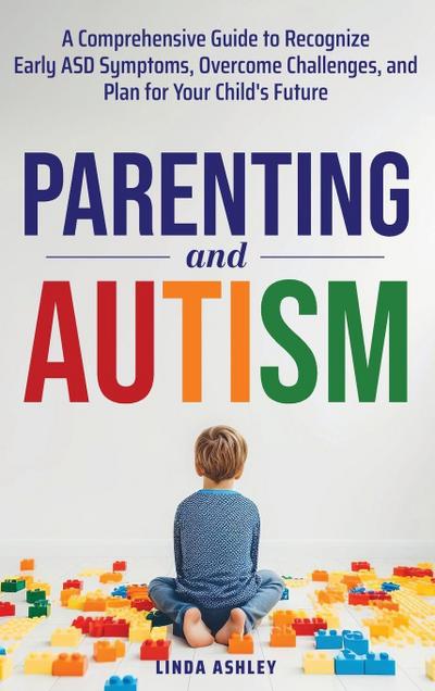 Parenting and Autism