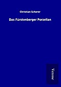 Das Fürstenberger Porzellan