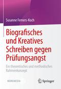 Biografisches und Kreatives Schreiben gegen Prüfun