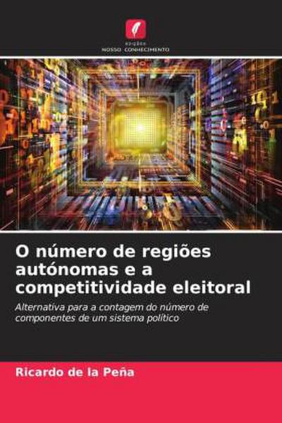 O número de regiões autónomas e a competitividade eleitoral