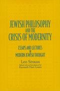 Jewish Philosophy and the Crisis of Modernity