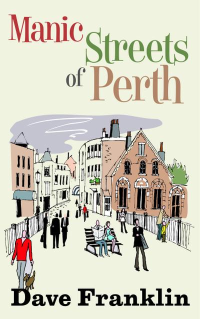 Manic Streets of Perth