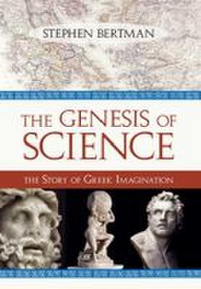 The Genesis of Science