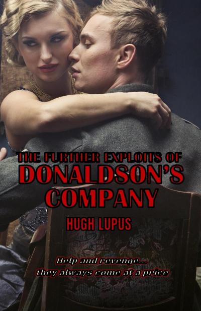 The Further Adventures Of Donaldson’s Company