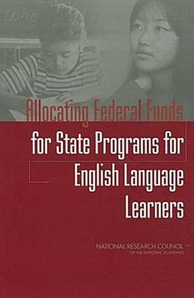 Allocating Federal Funds for State Programs for English Language Learners