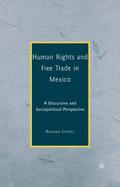 Human Rights and Free Trade in Mexico
