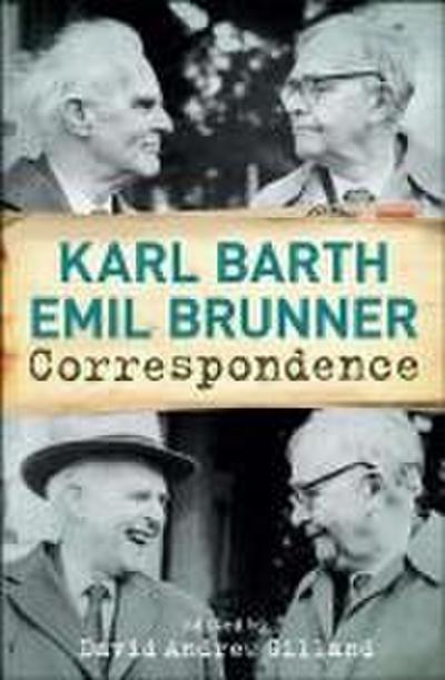 Karl Barth-Emil Brunner Correspondence