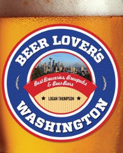 Beer Lover’s Washington