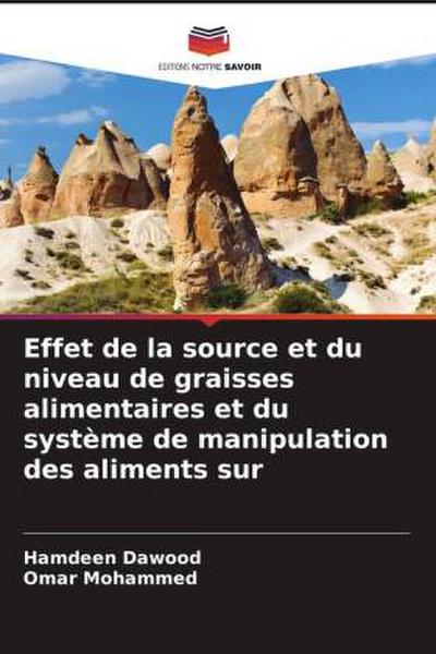 Effet de la source et du niveau de graisses alimentaires et du système de manipulation des aliments sur