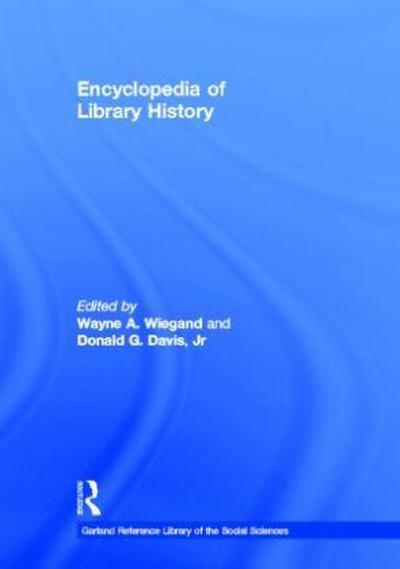 Encyclopedia of Library History