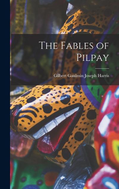 The Fables of Pilpay