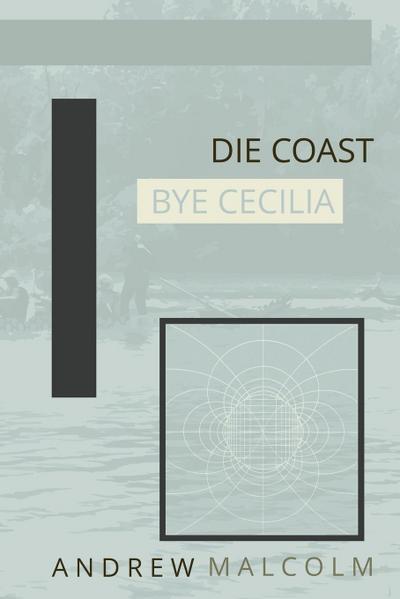 Die Coast Bye Cecilia