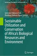 Sustainable Utilization and Conservation of Africa’s Biological Resources and Environment