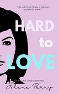 Hard to Love (New Love, #2)