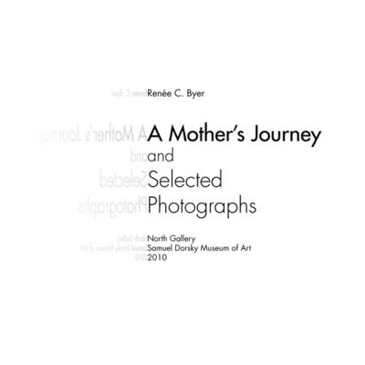 A Mother’s Journey and Selected Photographs