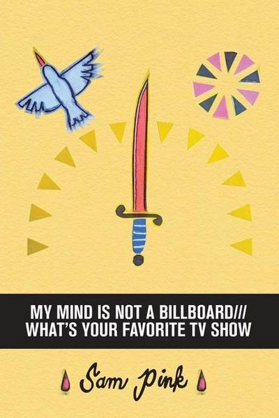 My Mind Is Not a Billboard///What’s Your Favorite TV Show