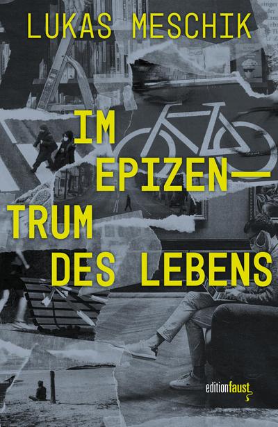 Im Epizentrum des Lebens