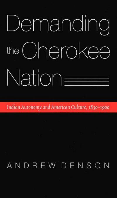 Demanding the Cherokee Nation