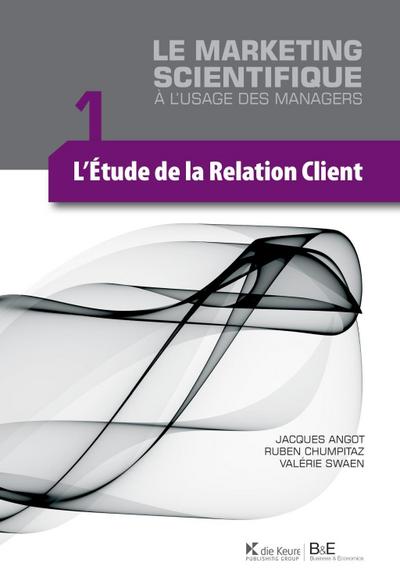 L’étude de la relation client