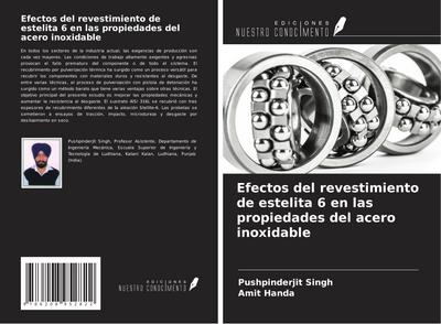 Efectos del revestimiento de estelita 6 en las propiedades del acero inoxidable