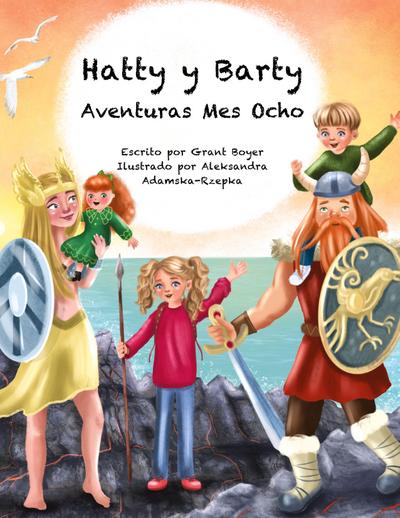 Las Aventuras de Hatty y Barty Mes Ocho