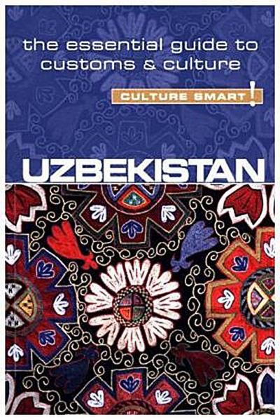 Uzbekistan - Culture Smart!