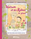 Warum ist der Kakao so grau?