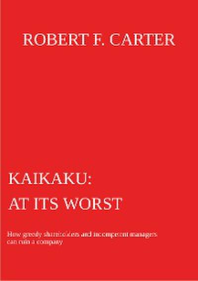 Kaikaku - at its worst